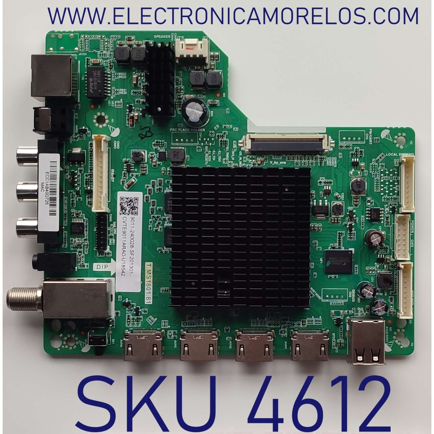 MAIN ORIGINAL PARA TV HISENSE / NUMERO DE PARTE 9011-240028-SF201301 / T.MS1801.81 / CVTE9011ARA0-U18542 / A21085-KT / PANEL K650WDF / DISPLAY LC650EQQ(SM)(A3) / MODELO 65R6E4